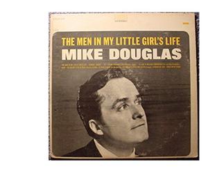Mike Douglas Very Nice Original Stereo Lp - The Men In My Little Girl's Life - Epic Records - 1966