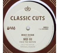 Mike Dunn presents MD III - Face The Nation - Clone Classic Cuts - C#CC01