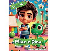 Mike e Dino: Livro de Atividades: Para crianças dos 6-12 | Baixa Visão