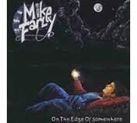 Mike Farley Band - On the Edge of Somewhere
