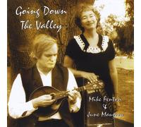 Mike Fenton & June Maugery - Going Down the Valley