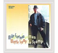 Mike Freeman - Wiggle Stomp