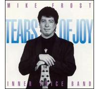 Mike Frost - Tears of Joy