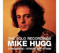 Mike Hugg The Solo Recordings: Somewhere/Stress and Strai (CD) (Importación USA)