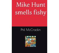 Mike Hunt smells fishy