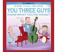 Mike Jones & Penn Jillette & Jeff Hamilton - Are You Sure You Three Guys Know What You'Re Doing? [Vinilo]