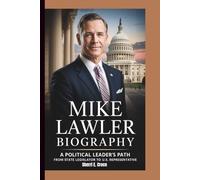 MIKE LAWLER BIOGRAPHY: A Political Leader's Path: From State Legislator to U.S. Representative