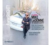 Mike LeDone - Awwlright!!