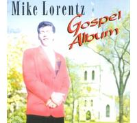 Mike Lorentz - Gospel Album