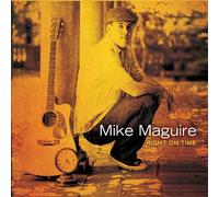 Mike Maguire - Right on Time