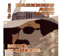 mike mareen - Darkness and Light