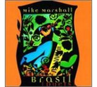Mike Marshall - Brasil: Duets