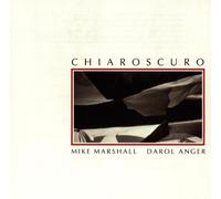 Mike Marshall-Darol Anger Group - Chiaroscuro