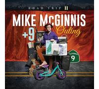 Mike Mcginnis + 9 - Outing: Road Trip II