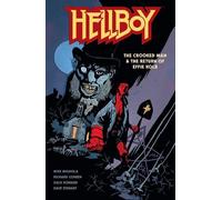 Mike Mignola Hellboy: The Crooked Man & The Return of Effie Kolb (Tapa blanda)