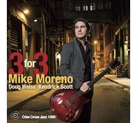 Mike Moreno - Three For Three
