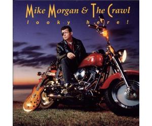 Mike Morgan & the Crawl - Looky Here