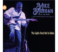 Mike Morgan & The Crawl The Lights Went Out in Dallas (CD) (Importación USA)