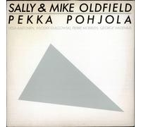 Mike Oldfield - Mike & Sally Oldfield, Pekka Pohjola