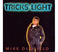 Mike Oldfield - Tricks Of The Light