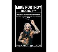 Mike Portnoy Biography: From Dream Theater to Progressive Metal Mastery - The Life and Legacy of a Drumming Icon