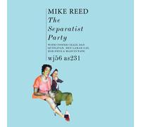 Mike Reed The Separatist Party (Vinyl) 12" Album (Importación USA)