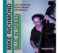 Mike Richmond Quartet - Blue in Green