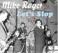 Mike Roger – Let'S Slop – CD – Importación USA