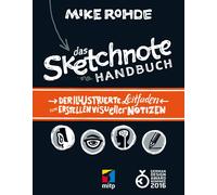 Mike Rohde Das Sketchnote Handbuch: Der illustrierte Leitfaden zum (Tapa blanda)