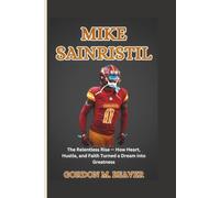 Mike Sainristil: The Relentless Rise - How Heart, Hustle, and Faith Turned a Dream into Greatness