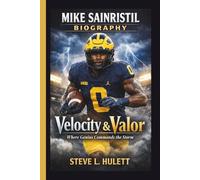 MIKE SAINRISTIL: Velocity & Valor Where Genius Commands the Storm