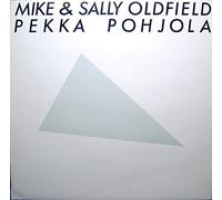 MIKE & SALLY OLDFIELD & PEKKA POHJOLA - Mike & Sally Oldfield, Pekka Pohjola