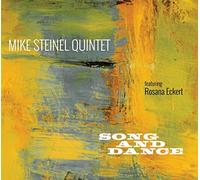 Mike Steinel Quintet - Song And Dance