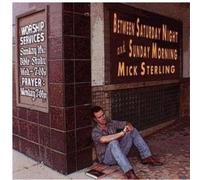 Mike Sterling - Between Saturday Night & Sunday M