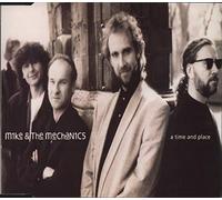 Mike & The Mechanics - A Time And Place