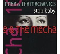 Mike & The Mechanics - Stop Baby