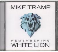 Mike Tramp - Remembering White Lion