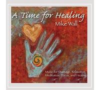 Mike Wall - Time for Healing