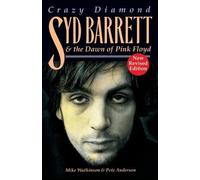 Mike Watkinson Crazy Diamond: Syd Barrett and the Dawn of "Pink Fl (Tapa blanda)