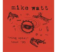 Mike Watt - Ring Spiel Tour '95 [Vinilo]