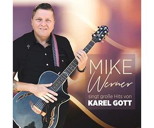 Mike Werner - singt große Hits von Karel Gott