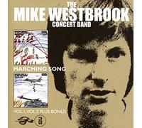 Mike Westbrook Concert Band - Marching Song: Vol. 1 / Vol. 2 Plus Bonus