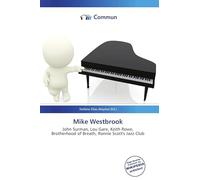 Mike Westbrook: John Surman, Lou Gare, Keith Rowe, Brotherhood of Breath, Ronnie Scott's Jazz Club