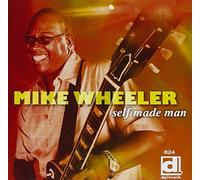 Mike Wheeler - Self Made Man