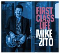 Mike Zito – First Class Life – CD (Importación USA)