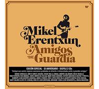 Mikel Erentxun - Mikel Erentxun - Amigos De Guardia (2 Cd)