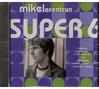 Mikel Erentxun - Super Seis