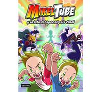 MikelTube 2. Mikeltube y la isla del apocalipsis final (Jóvenes influencers)