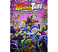 MikelTube 3. Zombie Battle Royale (Jóvenes influencers)