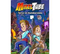 Mikeltube 5. Terror en Youtubersland (Jóvenes influencers)